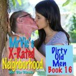Dirty Old Men / Book 16 Mr. Vics X-Rated Neighborhood, Mr. Vic Vitale
