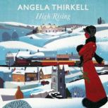 High Rising A Virago Modern Classic, Angela Thirkell