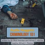 Audio Nuggets: Criminology 101, Rick Sheridan