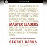 Master Leaders Revealing Conversations with 30 Leadership Greats