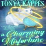 A Charming Misfortune, Tonya Kappes