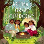 Fatima's Great Outdoors, Ambreen Tariq