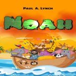 Noah, Paul A. Lynch