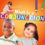 What Is a Conjunction?, Jennifer Fandel