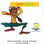 Crazy People, James M. Spears