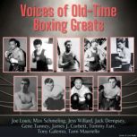 Voices of Old-Time Boxing Greats, Joe Louis