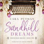 Sandhill Dreams A WWII Inspirational Romance, Cara Putman
