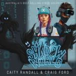 The Shadow World, Craig Ford