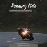 Runaway Mate A RH Motorcycle Club Romance, Christina Mattingly