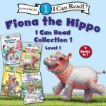 Fiona the Hippo I Can Read Collection 1 Level One, Zondervan