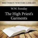 The High Priest's Garments, W. W. Fereday