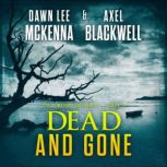 Dead and Gone, Dawn Lee McKenna
