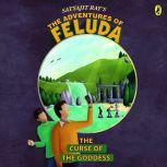 The Adventures Of Feluda: Curse Of The Goddess, Satyajit Ray