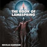 The Book of Lambspring A Noble Ancient Philosopher, Concerning the Philosophical Stone, Nicolas Barnaud