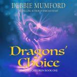Dragons' Choice, Debbie Mumford