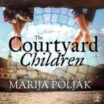 The Courtyard Children, Marija Poljak