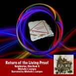 Return of the Living Proof, Michelle L. Levigne