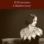 A Modern Lover, D H Lawrence