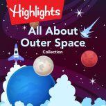 All About Outer Space Collection, Valerie Houston
