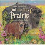 Out on the Prairie, Donna M. Bateman