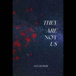 They are Not Us, Max Occisor