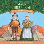 Magic Tree House #27: Thanksgiving on Thursday, Mary Pope Osborne