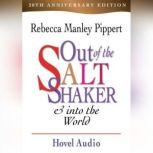 Out of the Saltshaker and Into the World, Rebecca Manley Pippert