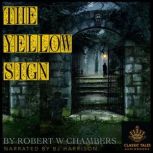 The Yellow Sign, Robert W. Chambers
