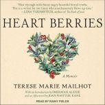 Heart Berries A Memoir, Terese Marie Mailhot