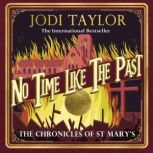No Time Like The Past, Jodi Taylor