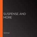 Suspense and More, Carl Amari