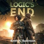 Logic's End, Keith A. Robinson