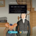 We Are All Ears! Niccolo Paganini, Ana Gerhard
