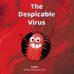The Despicable Virus, Ridhhaan Jaiin