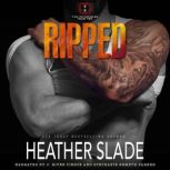 Ripped, Heather Slade