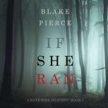 If She Ran (A Kate Wise MysteryBook 3)