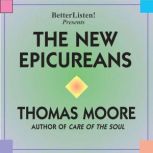 The New Epicureans, Thomas Moore