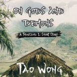On Gods and Demons A Cultivation Short Story, Tao Wong
