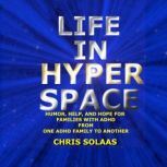 Life in Hyperspace, Chris Solaas