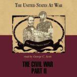 The Civil War Part II, Jeffrey Rogers Hummel