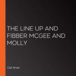 The Line Up and Fibber McGee and Molly, Carl Amari