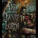 The Axe of the Dwarf Lords, Derek Prior