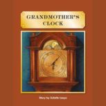 Grandmother's Clock, Juliette Looye