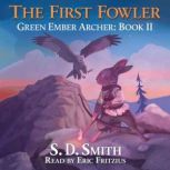 The First Fowler: A Green Ember Story