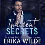 Indecent Secrets, Erika Wilde