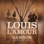 Bannon, Louis L'Amour