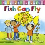 Fish Can Fly, Cindy Leaney