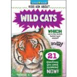 Active Minds Kids Ask About Wild Cats, Diane Muldrow