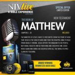 NIV Live: Book of Matthew NIV Live:  A Bible Experience, NIV Bible
