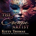 The Escape Artist, Kitty Thomas